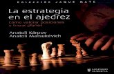 La estrategia en el ajedrez a karpov a matsukevich