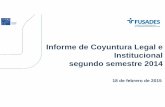 Presentación: Informe de Coyuntura Legal e Institucional segundo semestre de 2014