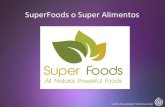 Superfoods o superalimentos