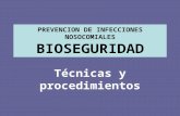 Bioseguridad - Tecnicas y procedimientos