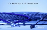Medicina y tecnologia de la mano