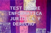 Test sobre informatica juridica y derecho