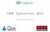 Plan de rutas CADE Ejecutivos 2011