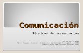 Comunicación - Técnicas de Presentación
