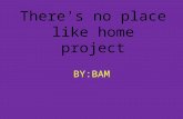 There's no place like home project