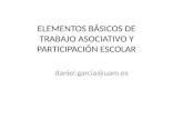 Elementos básicos de trabajo asociativo y participación escolar