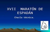 Xvii  maratón de espadán.charla tecnica virtual