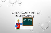 La enseñanza de las matematicas