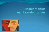 Manía y ciclos maniaco-depresivos