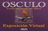 OSCULO. Exposición Virtual de la obra pictórica del artista Xólotl Polo.