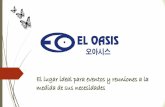 Presentación institucional "El Oasis"