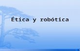 Etica y robótica