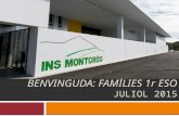 Presentació de l'INS Montgròs a les families (juliol 2015)