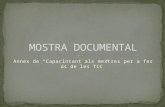Mostra documental del treballs realitzats en la segona sessió