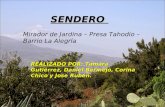 Sendero Mirador de Jardina Barranco Tahodio y Barrio la Alegria
