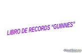 Records Guinnes Del Mundo  Diapositivassss