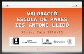 VALORACIÓ ESCOLA DE PARES IES A. LLIDÓ CURS 14-15