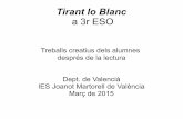 Treballs creatius de 3r ESO sobre el Tirant lo Blanc_2015