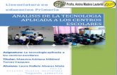 Análisis de la tecnología informática aplicada a los centros escolares.