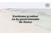 Exotismo y sabor en la gastronomia de Taxco