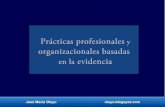 Prácticas profesionales y organizacionales basadas en la evidencia.