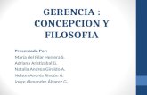 Gerencia: Concepción Y Filosofía