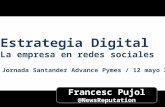 Estrategia digital y redes sociales   jornada advance pymes