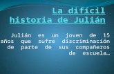 La difícil historia de julián. mujica, sprovieri