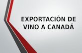 Exportación de vino a canadá