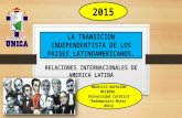 La transicion independentista de los paises latinoamericanos