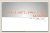 Virus,antivirus y sus clases  2
