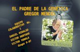 "El Padre de la Genética" - Equipo Colaborativo No.1 - Grupo 9 -07 - INEM - Cali
