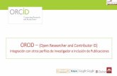 ORCID, integración con otros perfiles de investigador e inclusión de publicaciones / Biblioteca de Centros de la Salud, Universidad de Sevilla