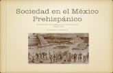 Sociedad en el México Prehispánico