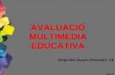 Avaluacio multimedia educativa - Grup den Jaume Genovart_X4