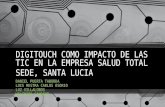 DIGITOUCH COMO IMPACTO DE LAS TIC EN SALUD TOTAL