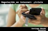 Reputación en Internet - Santiago Obando en La Calle Escuela de Creatividad Publicitaria 10-06-2015