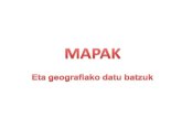 Mapak and datu geografiko batzuk