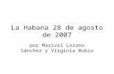La Habana 28 De Agosto De 2007