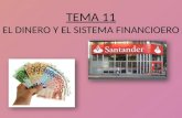 Tema 11: El dinero y el sistema financiero.