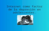 Internet como factor de la depresión en adolescentes