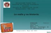 Historia de la radio. tecnologia de la comunicacion ii 28.05.2015