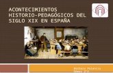 Acontecimientos historio pedagógicos del siglo xix en españa
