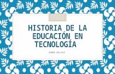 Historia de la educación en tecnología