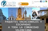 Escapadas Románticas Castellón, Valencia y Alicante