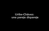 Uribe-Chávez: una pareja dispareja