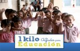 1 Kilo de Ayuda para Educación