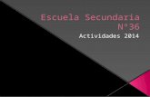 Actividades 2014 - Escuela Secundaria Nº36 Paraná ER