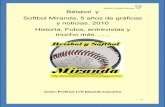 Béisbol y Softbol Miranda. 5 años de información y graficas, año 2010