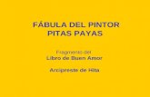 La fábula del pintor Pitas Payas (Libro de Buen Amor, Arcipreste de Hita)